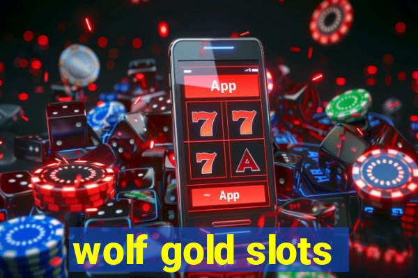 wolf gold slots