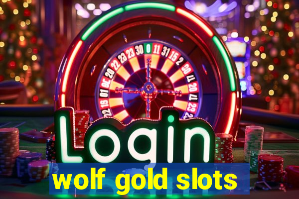 wolf gold slots