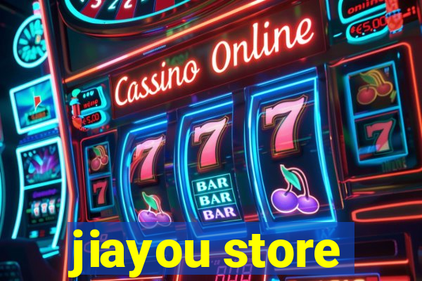 jiayou store