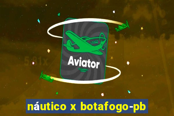 náutico x botafogo-pb