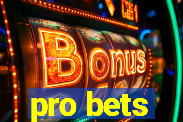 pro bets