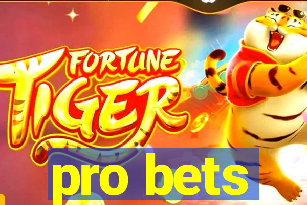 pro bets