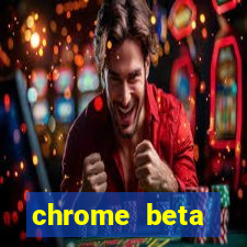 chrome beta download for pc