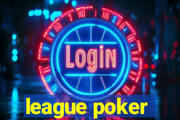 league poker