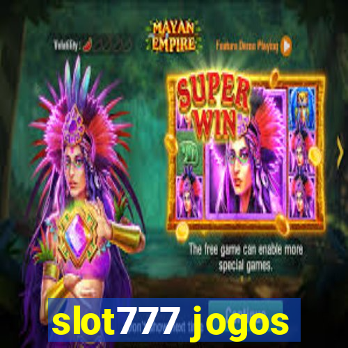 slot777 jogos