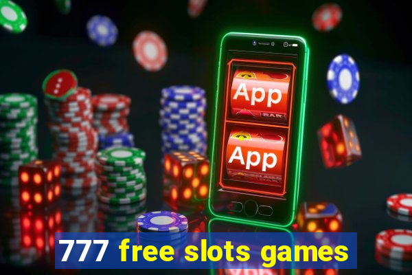 777 free slots games