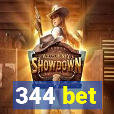 344 bet