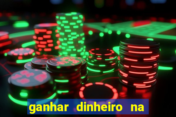 ganhar dinheiro na internet com jogos