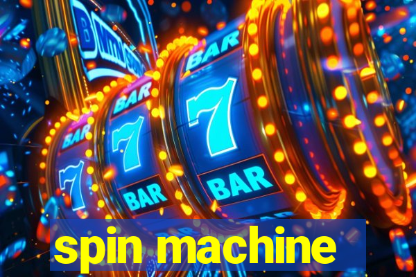 spin machine