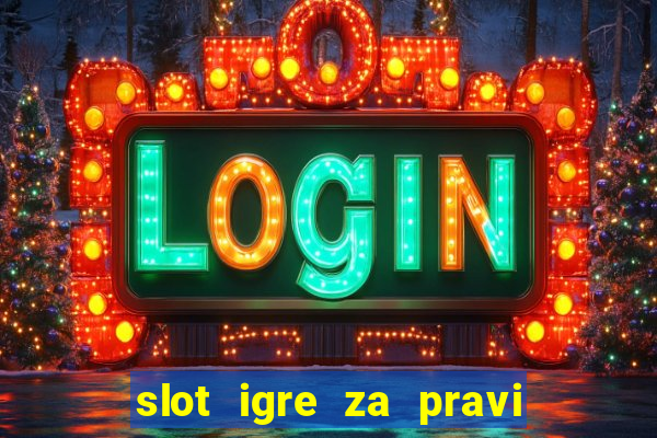 slot igre za pravi novac bez depozita