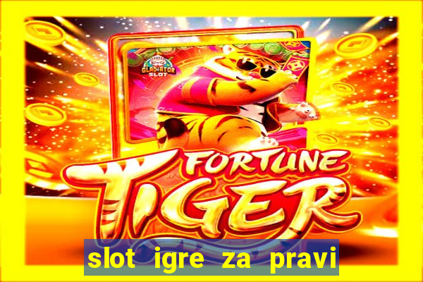 slot igre za pravi novac bez depozita