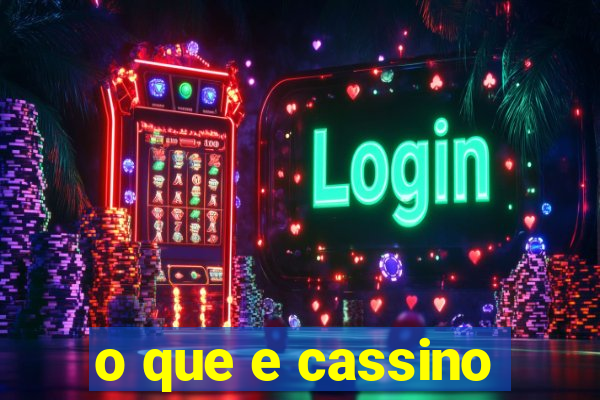 o que e cassino