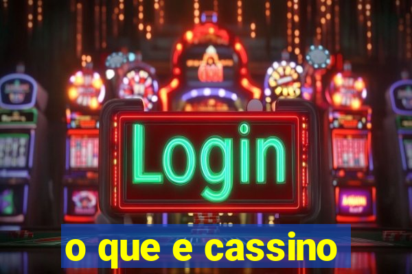 o que e cassino