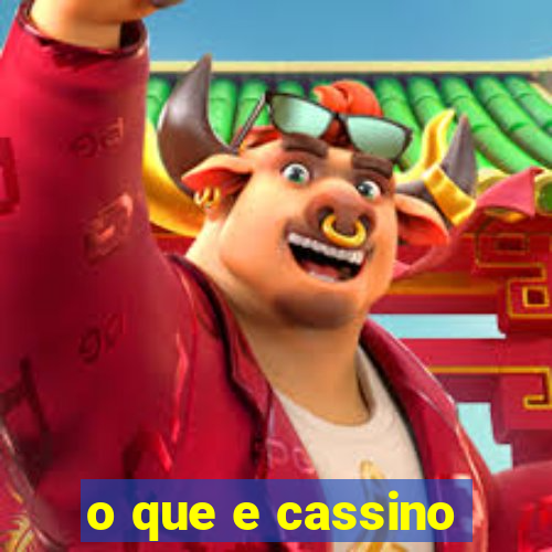 o que e cassino