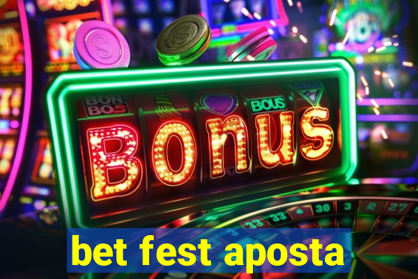 bet fest aposta