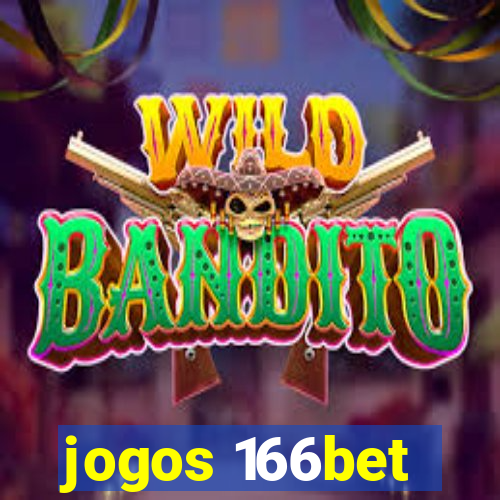 jogos 166bet