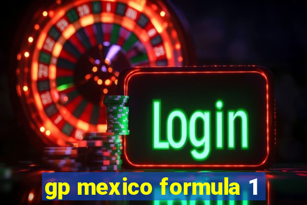 gp mexico formula 1