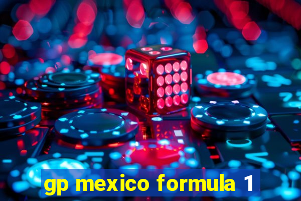 gp mexico formula 1