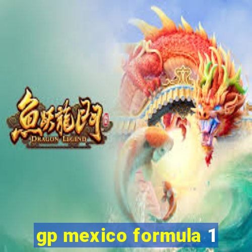 gp mexico formula 1