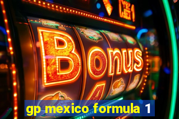 gp mexico formula 1