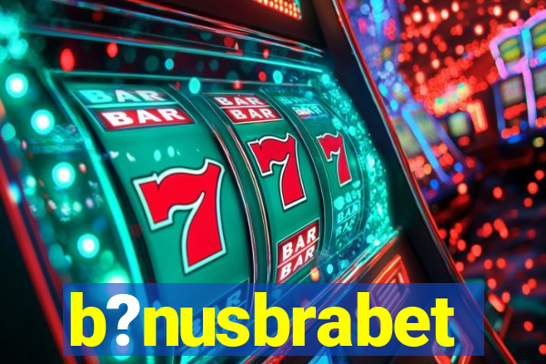 b?nusbrabet