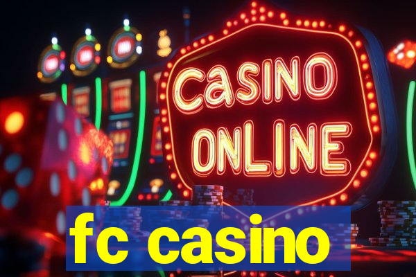 fc casino