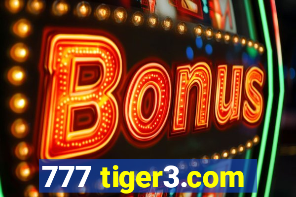 777 tiger3.com