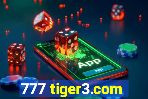 777 tiger3.com