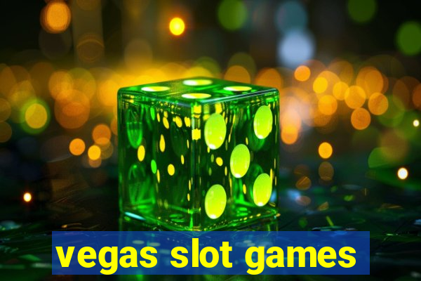 vegas slot games