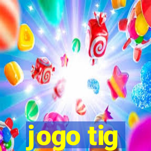 jogo tig