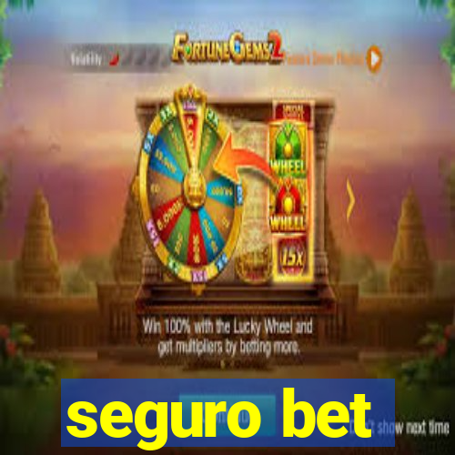 seguro bet