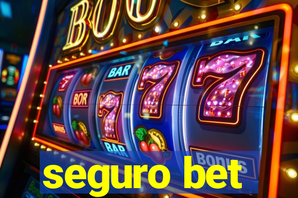 seguro bet