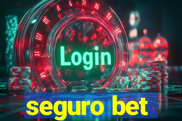 seguro bet