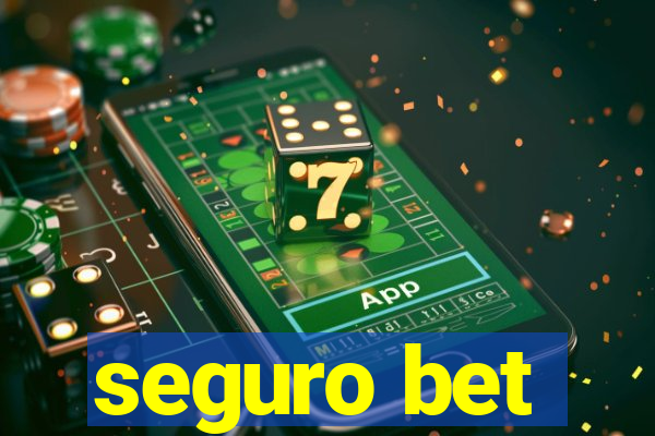 seguro bet