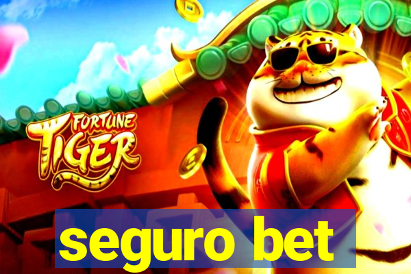 seguro bet