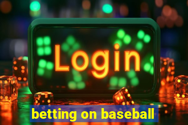 betting on baseball