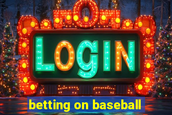 betting on baseball