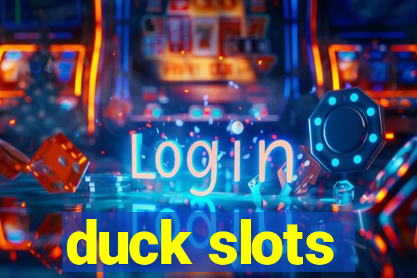 duck slots