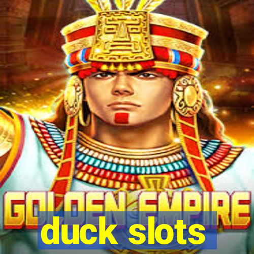 duck slots