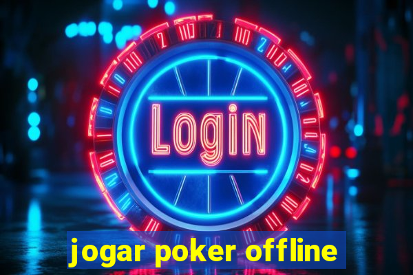 jogar poker offline