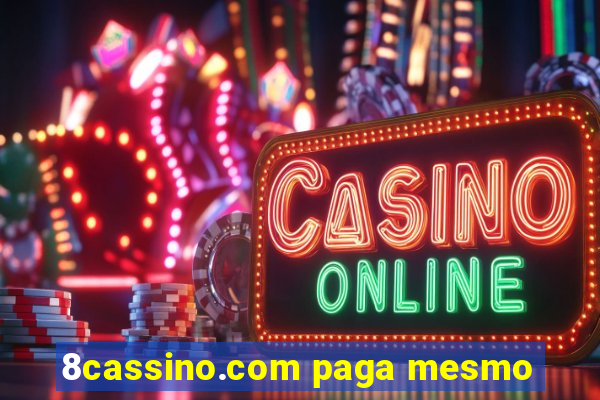 8cassino.com paga mesmo