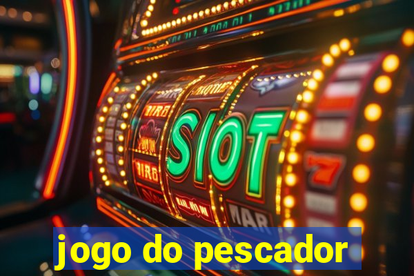 jogo do pescador