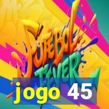 jogo 45