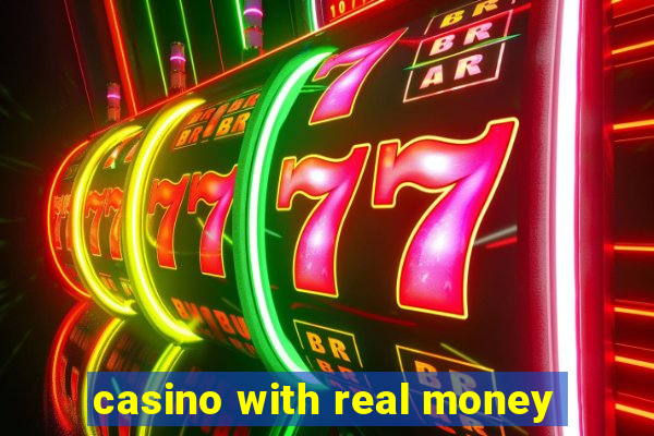 casino with real money