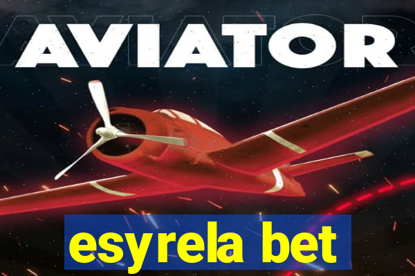 esyrela bet