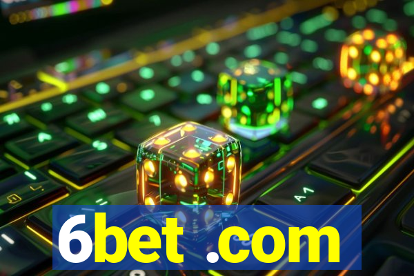 6bet .com