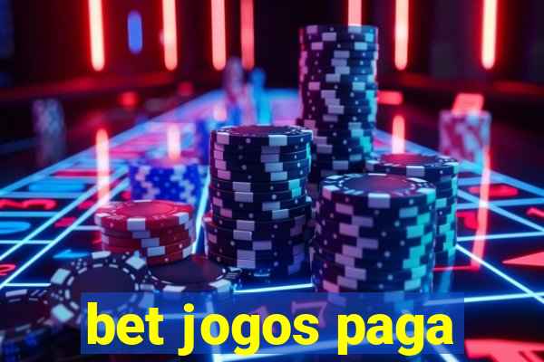 bet jogos paga