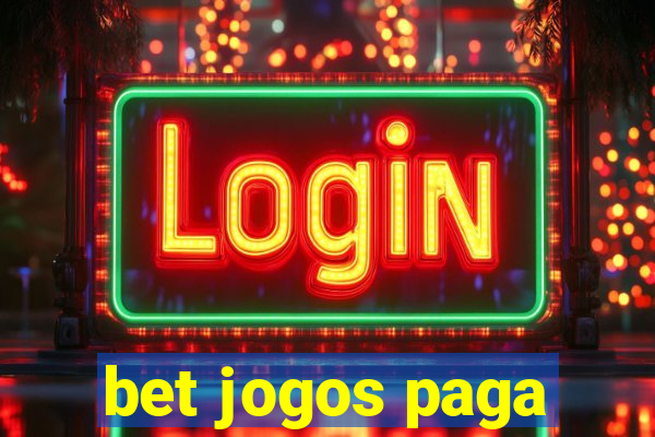 bet jogos paga