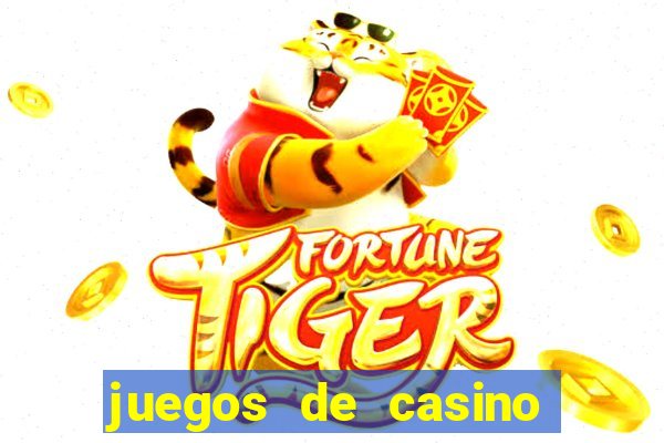 juegos de casino con bonus gratis