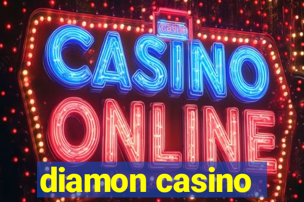 diamon casino